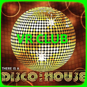 Disco House [VR Club]