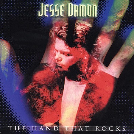 Jesse Damon - The Hand That Rocks (2002)